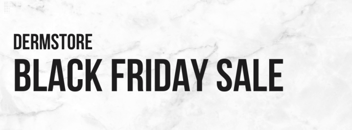 DERMSTORE - Black Friday Sales 💫